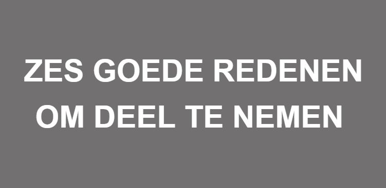 WAAROM DEELNEMEN